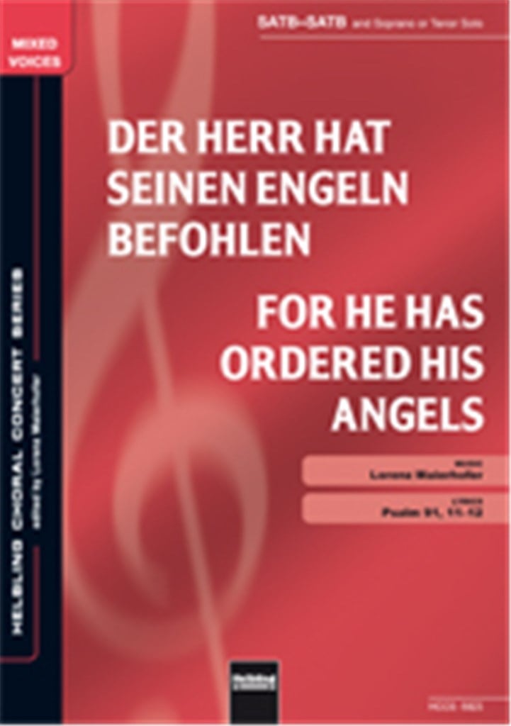 For he has ordered his angels/Der Herr hat seinen